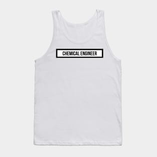 Chemical Engineer Tank Top